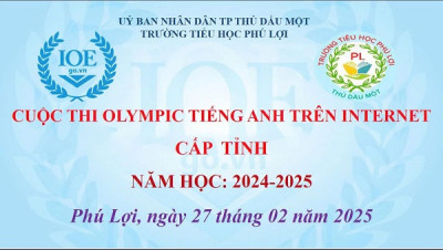 Trường Tiểu học Phú Lợi tổ chức cuộc thi ioe cấp tỉnh năm học 2024-2025