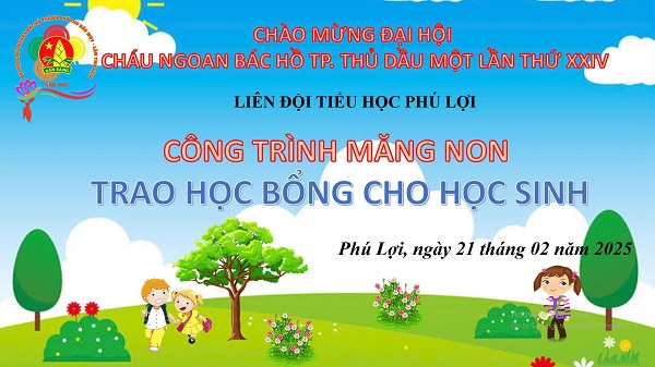 Công trình măng non chào mừng Đại hội cháu ngoan Bác Hồ các cấp